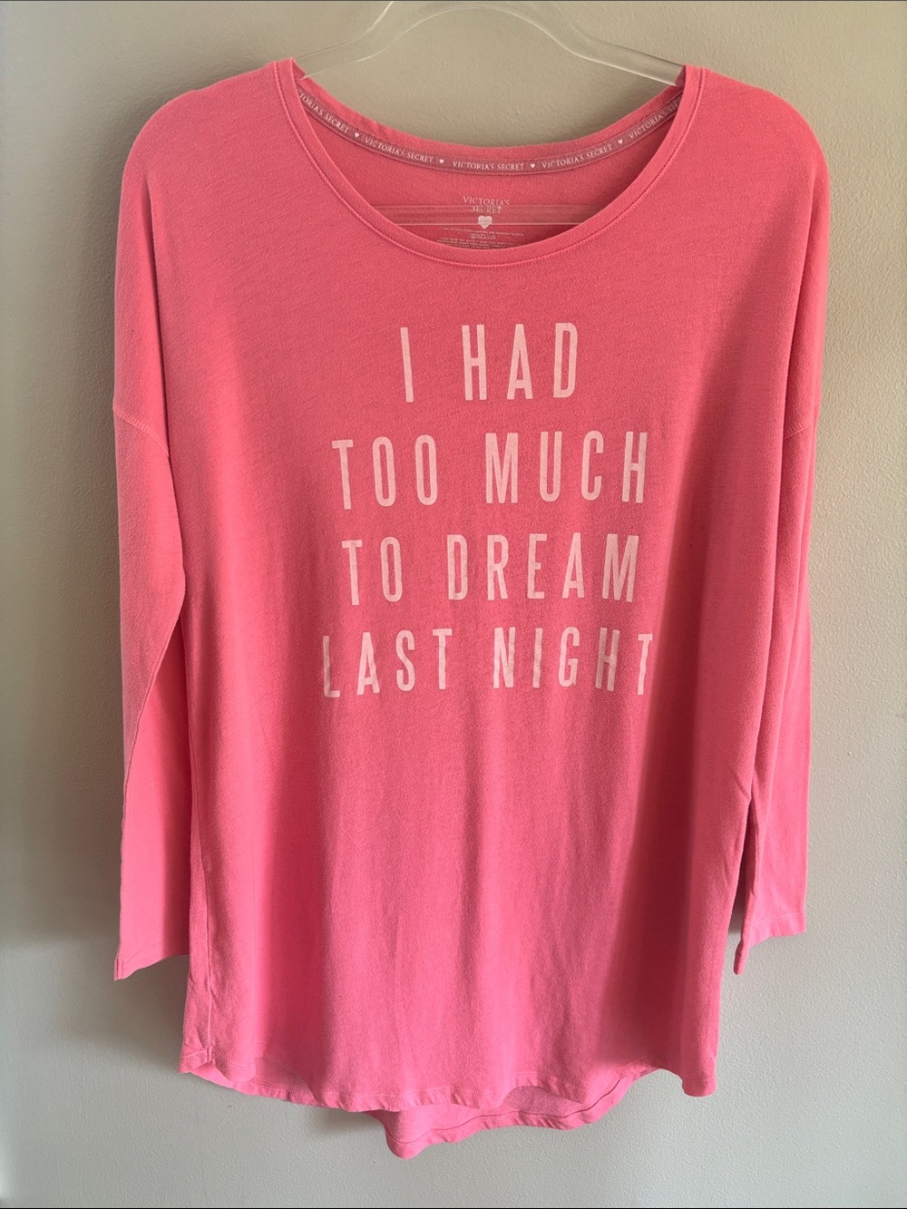 M Victoria’s Secret I had too much to dream last night sleep tee
